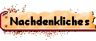 Nachdenkliches